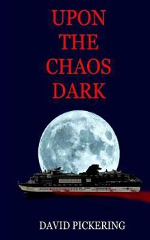 Paperback Upon the Chaos Dark Book