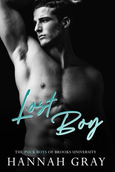 Lost Boy: A Brother's Best Friend, Hockey Romance (The Puck Boys of Brooks University) - Book #5 of the Puck Boys of Brooks University