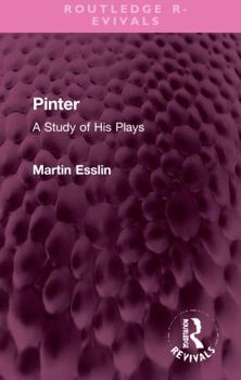 Hardcover Pinter: A Study of His Plays Book
