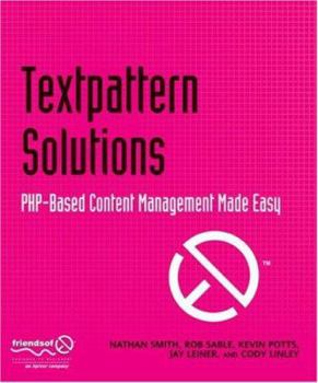 Paperback Textpattern Solutions: Php-Based Content Management Made Easy Book
