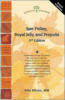 Paperback Bee Pollen, Royal Jelly and Propolis (Woodland Health Series) Book