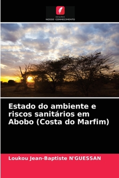 Paperback Estado do ambiente e riscos sanitários em Abobo (Costa do Marfim) [Portuguese] Book