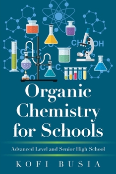 Paperback Organic Chemistry for Schools: Advanced Level and Senior High School Book