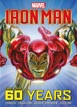 Hardcover Marvel's Iron Man: The First 60 Years Book