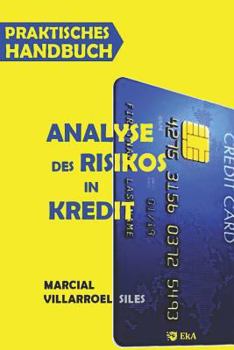 Paperback Praktisches Handbuch Analyse Des Risikos in Kredit [German] Book