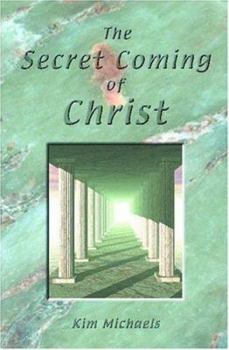 Paperback The Secret Coming of Christ Book