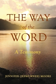 Paperback The Way of the Word: A Testimony Book