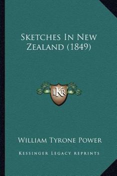 Paperback Sketches In New Zealand (1849) Book