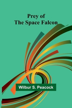 Paperback Prey of the Space Falcon Book