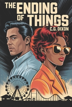 Paperback The Ending of Things: Kisses & Carnivals Book