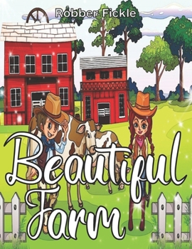 Paperback Beautiful Farm: An Adult Coloring Book. Book