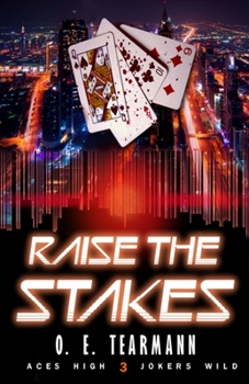 Raise the Stakes - Book #3 of the Aces High, Jokers Wild