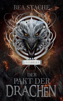 Paperback Der Pakt der Drachen - Gefährten: Fantasyroman [German] Book