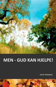 Paperback Men - Gud kan hjelpe! [Norwegian] Book