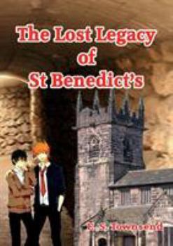 Paperback The Lost Legacy of St. Benedict's Book