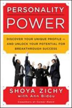 Paperback Personality Power: Discover Your Unique Profile--And Unlock Your Potential for Breakthrough Success Book