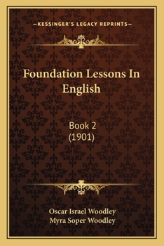 Paperback Foundation Lessons In English: Book 2 (1901) Book