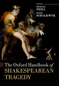 Hardcover The Oxford Handbook of Shakespearean Tragedy Book