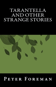 Paperback Tarantella And Other Strange Stories Book