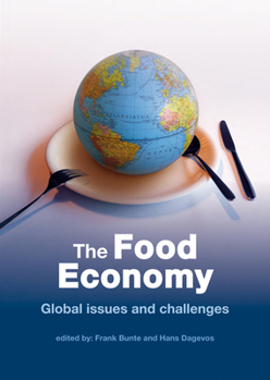 Paperback The Food Economy: Global Issues and Challenges Book