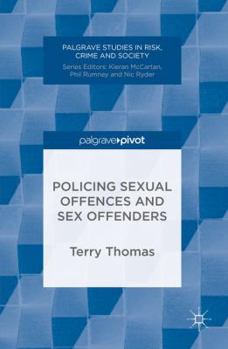 Hardcover Policing Sexual Offences and Sex Offenders Book