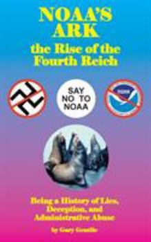 Paperback Noaa's Ark: The Rise of the Fourth Reich Book