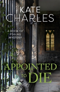 Appointed to Die - Book #3 of the Book of Psalms Mystery