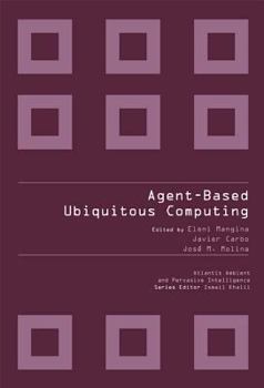Hardcover Agent-Based Ubiquitous Computing Book
