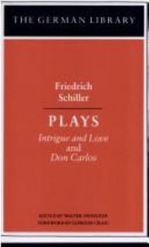 Paperback Plays: Friedrich Schiller: Intrigue and Love and Don Carlos Book