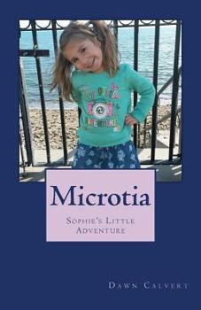 Paperback Microtia: Sophie's Little Adventure Book