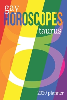 Paperback Gay Horoscopes - Taurus: 2020 Planner Book
