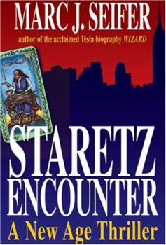 Hardcover Staretz Encounter: A New Age Thriller Book