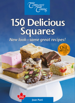 Spiral-bound 150 Delicious Squares: New Look - Same Great Recipes! Book