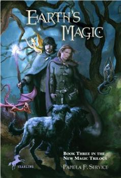 Earth's Magic - Book #3 of the New Magic Trilogy