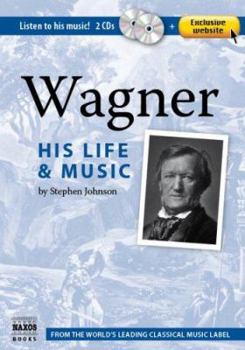 Paperback Wagner: His Life and Music Book