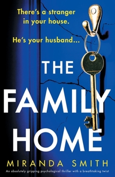 Paperback The Family Home: An absolutely gripping psychological thriller with a breathtaking twist Book