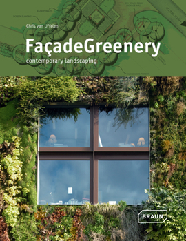 Hardcover Facade Greenery: Contemporary Landscaping Book