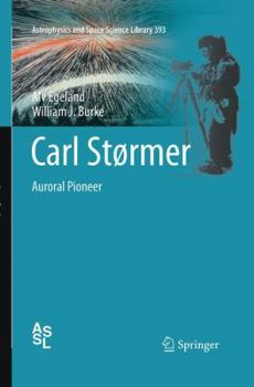 Paperback Carl Størmer: Auroral Pioneer Book