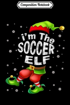 Composition Notebook: I'm The Sommelier Elf Matching Family Merry Christmas Journal/Notebook Blank Lined Ruled 6x9 100 Pages