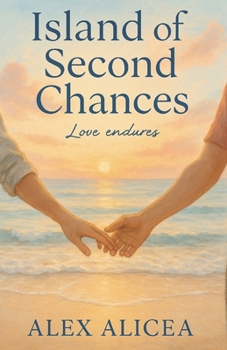 Paperback Island of Second Chances: Love Endures Book