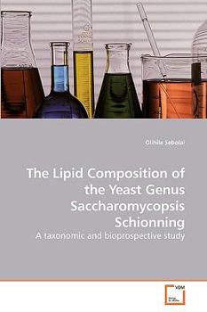 Paperback The Lipid Composition of the Yeast Genus Saccharomycopsis Schionning Book