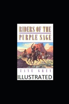 Paperback Riders of the Purple Sage Illustrated Book