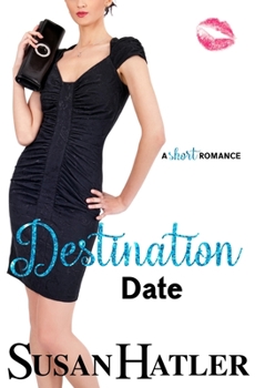 Paperback Destination Date: A Sweet Second Chance Romance Book