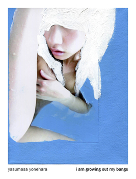 Paperback I Am Growing Out My Bangs Book