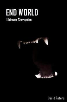 Paperback End World: Ultimate Corruption Book