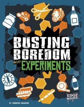 Hardcover Busting Boredom with Experiments Book