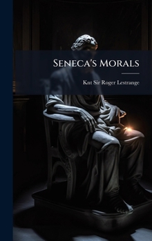 Hardcover Seneca's Morals Book