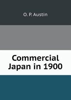 Paperback Commercial Japan in 1900 Book