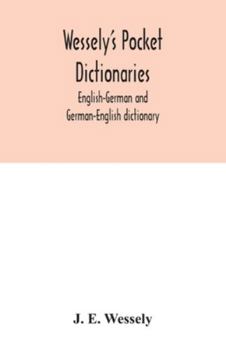 Paperback Wessely's pocket dictionaries: English-German and German-English dictionary Book