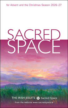 Paperback Sacred Space for Advent and the Christmas Season 2026-27 Book